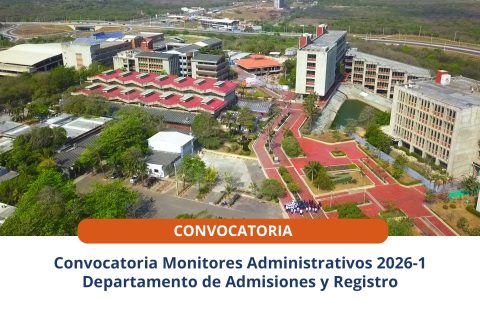 Convocatoria Monitores Administrativos 2026-1 Departamento de Admisiones y Registro